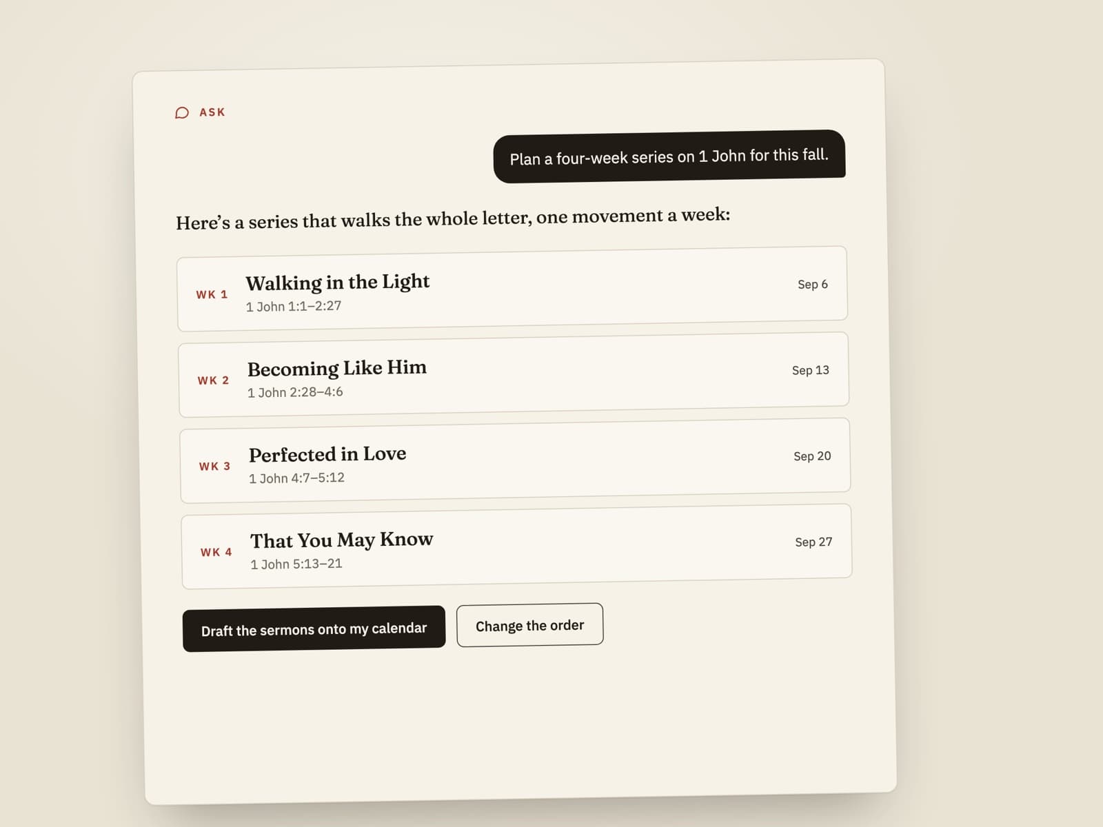 Ask planning a four-week series on 1 John, with a button to draft the sermons onto the calendar.